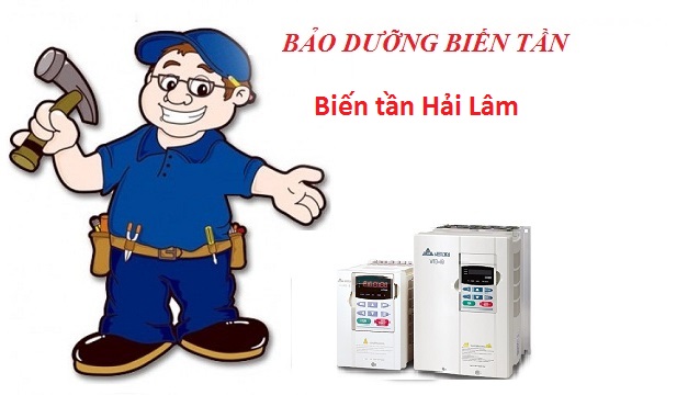 Dịch vụ bảo trì biến tần tại biến tần Hải Lâm